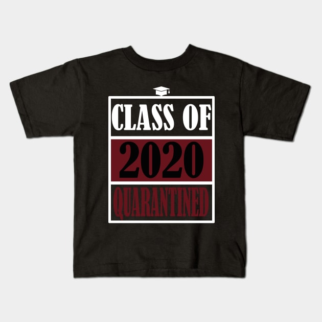 CLASS OF 2020 QUARANTINE Kids T-Shirt by Elegance14